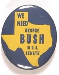 Texas We Need Bush US Senate Pin