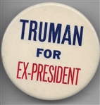 Truman for Ex-President
