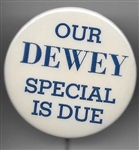Our Dewey Special is Due