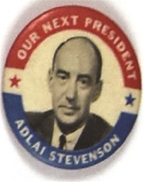 Stevenson Our Next President