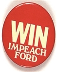 WIN Impeach Ford