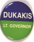 Dukakis for Lt. Governor of Massachusetts