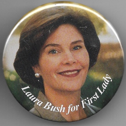 Laura Bush for First Lady