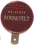 Re-Elect Roosevelt Reflector