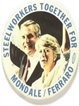 Steelworkers Together for Mondale, Ferraro
