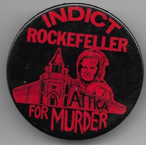 Attica Indict Rockefeller for Murder