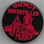 Attica Indict Rockefeller for Murder