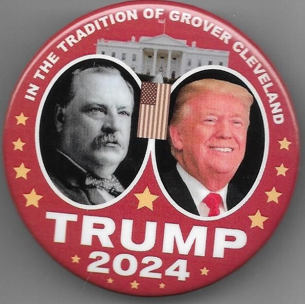 Trump, Grover Cleveland 2024 Celluloid