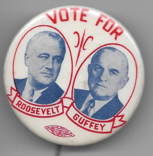 Roosevelt, Guffey Pennsylvania Coattail