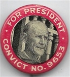 Eugene Debs Convict No. 9653