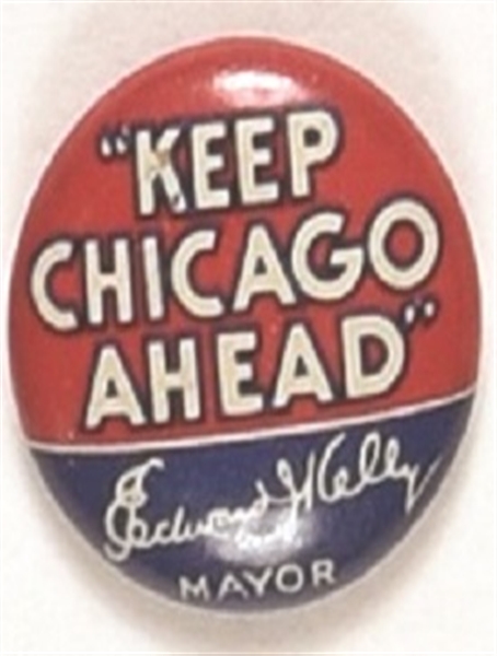 Mayor Kelly Keep Chicago Ahead