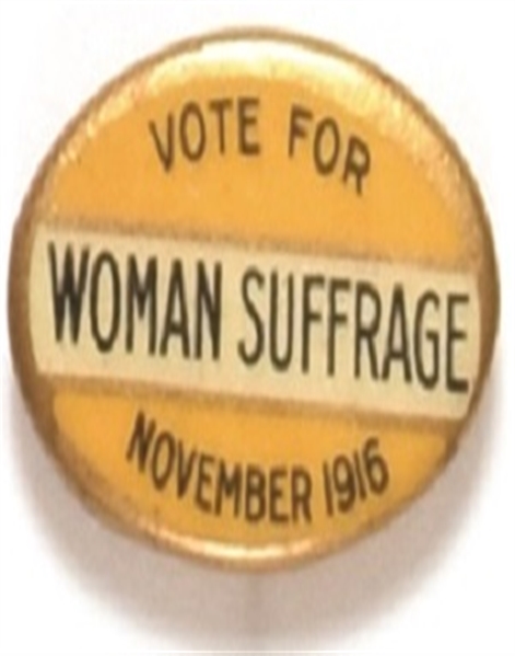 Vote for Woman Suffrage November 1916