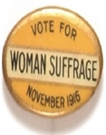 Vote for Woman Suffrage November 1916