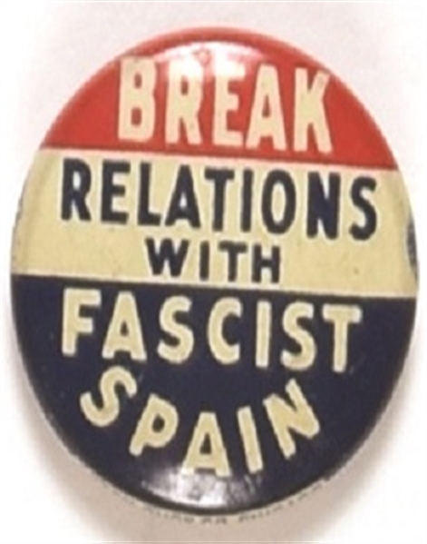Break Relations with Fascist Spain