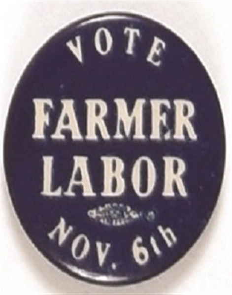 Vote Farmer Labor Nov. 6th