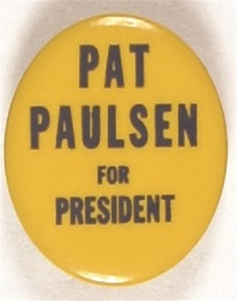 Pat Paulsen for President