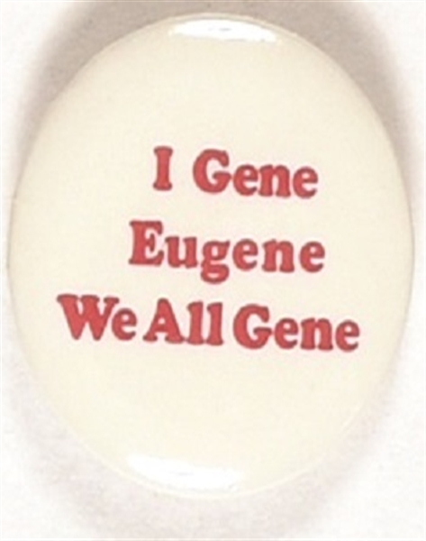 I Gene, Eugene, We All Gene