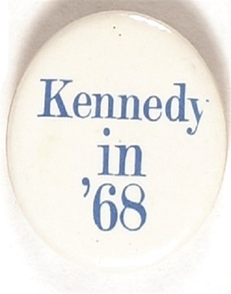 Kennedy in 68 Blue and White Celluloid