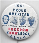ASNLH Civil Rights Lincoln, Douglass Proud American