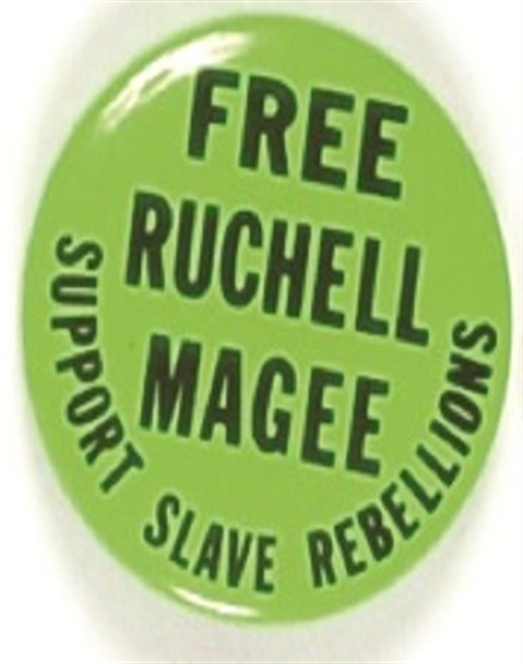 Free Ruchell Magee, Support the Slave Rebellion