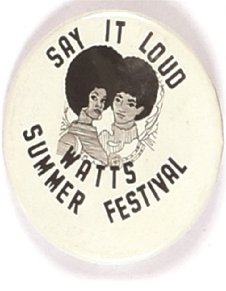 Say it Loud, Watts Summer Festival