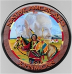 Native Americans for McCain 6-Inch Celluloid