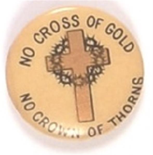 Bryan No Cross of Gold Celluloid