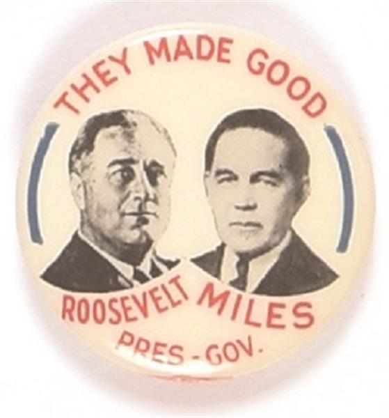 Roosevelt, Miles They Have Made Good