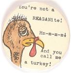Youre Not a Reaganite Turkey