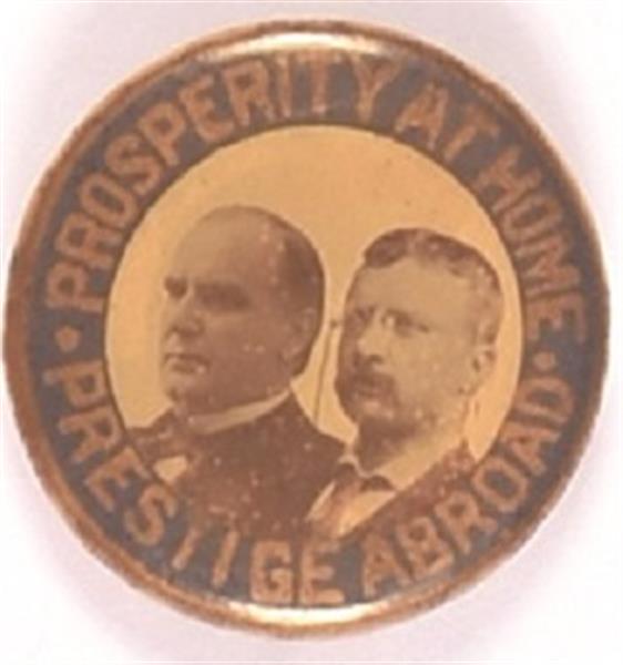 McKinley, TR Prosperity and Prestige