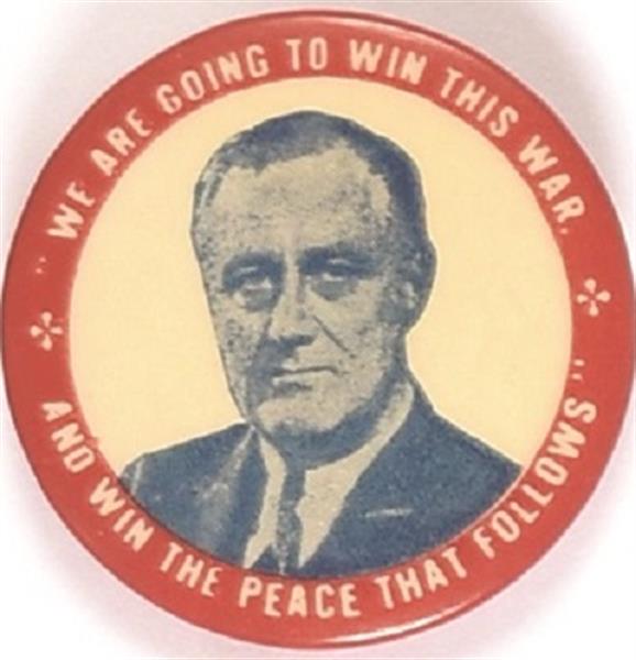 FDR With the War and the Peace that Follows