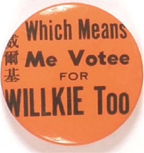 Me Votee for Willkie Too
