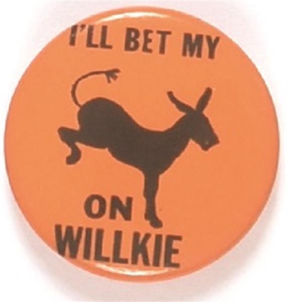 Bet My Ass on Willkie, Orange Version
