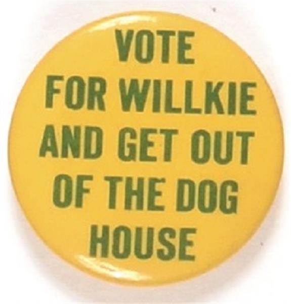 Willkie Get Out of the Dog House