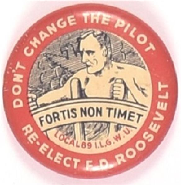 FDR ILGWU Dont Change the Pilot