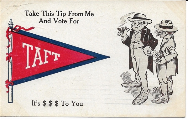Taft Take This Tip from Me Postcard 