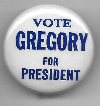 Vote Gregory for President 