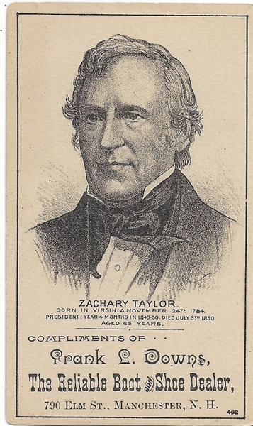 Zachary Taylor Reliable Boot and Shoe Dealer 