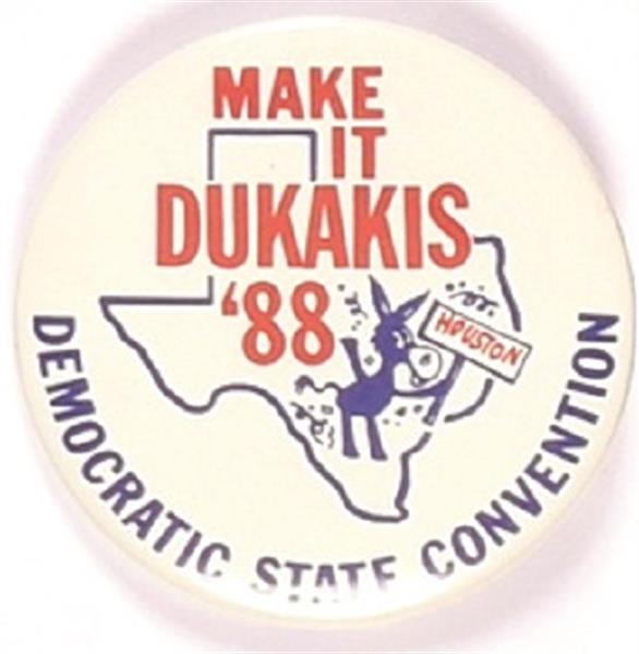 Texas Make it Dukakis