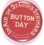 St. Louis Strikers Button Day Pin