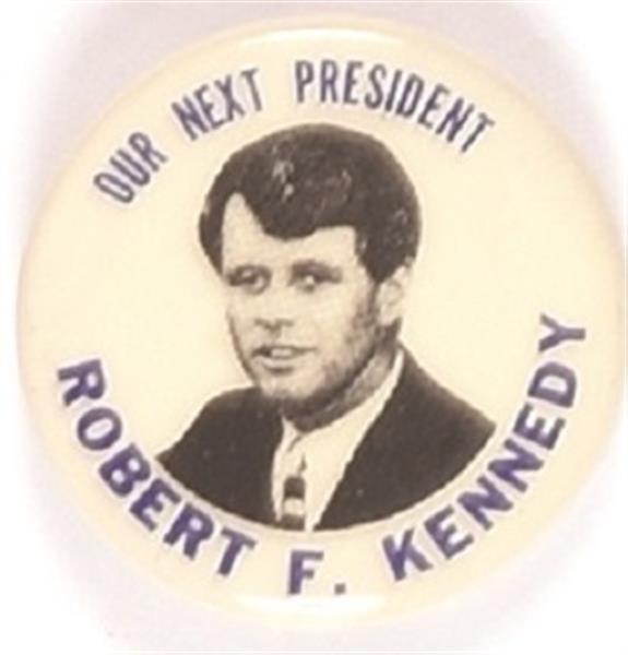 Kennedy Our Next President