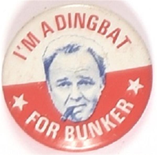 Im a Dingbat for Bunker