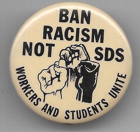 Ban Racism Not SDS