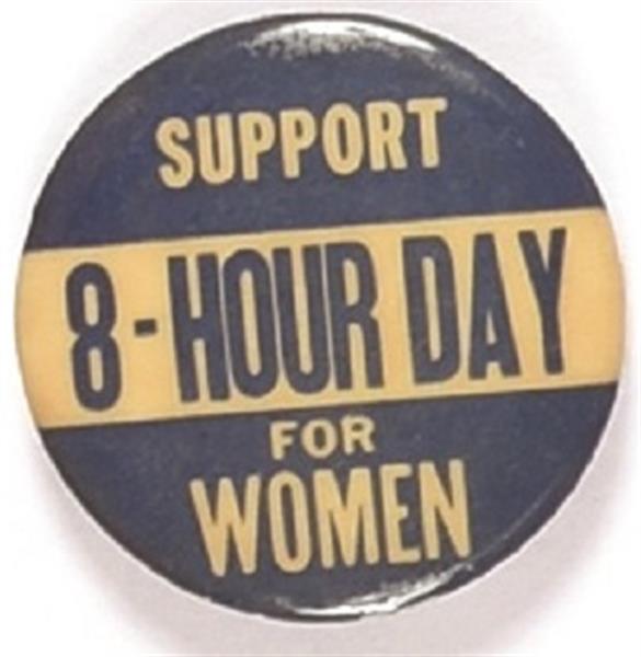 Support 8-Hour Day for Women