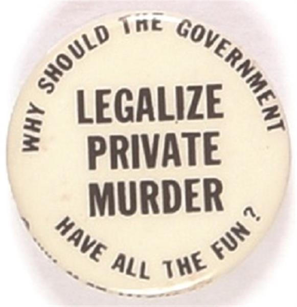 Legalize Private Murder