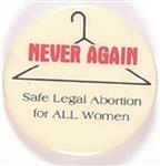 Never Again Abortion for All Women