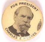 Charles Hughes For President With Union Bug