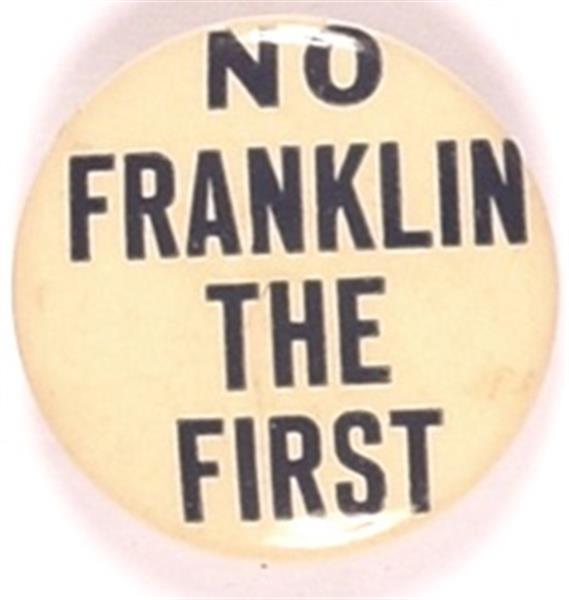 No Franklin the First
