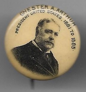 Chester Arthur Memorial Pin 