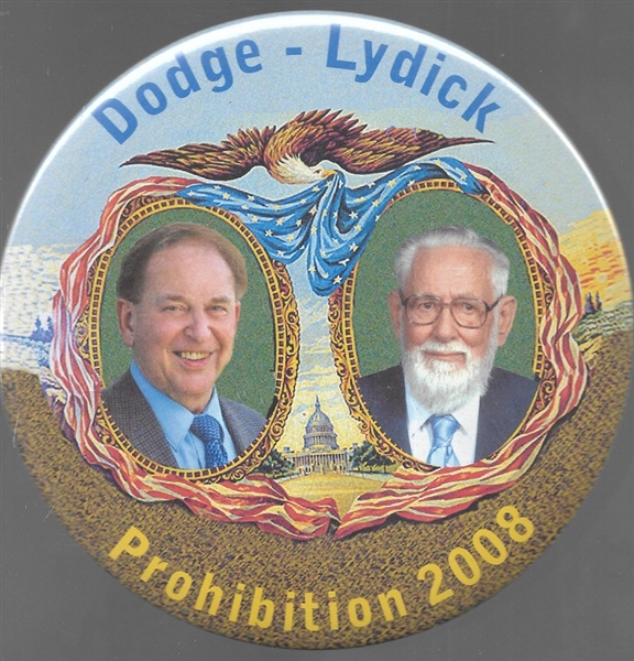 Dodge, Lydick Prohibition Party 6 Inch Pin 